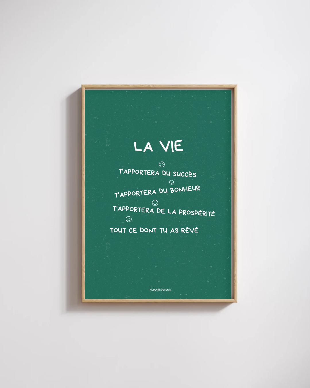 Affiche Green « La vie t’apportera… »
