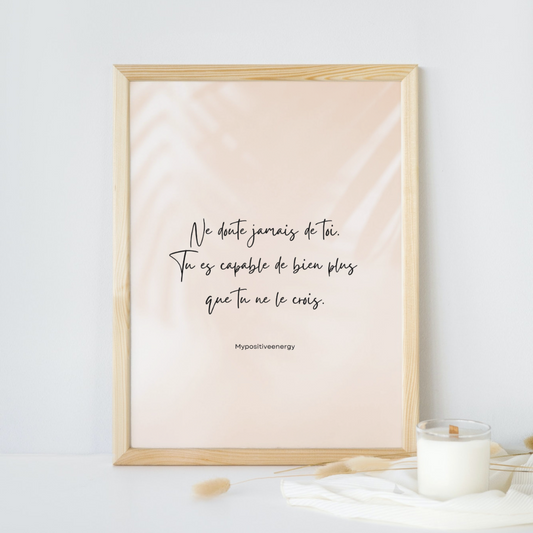 Affiche Motivation "Ne doute jamais de toi" – Décoration Murale Pastel & Calligraphie Élégante