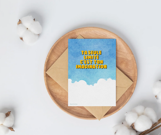 Carte Nuage « Ta seule limite, c’est ton imagination »