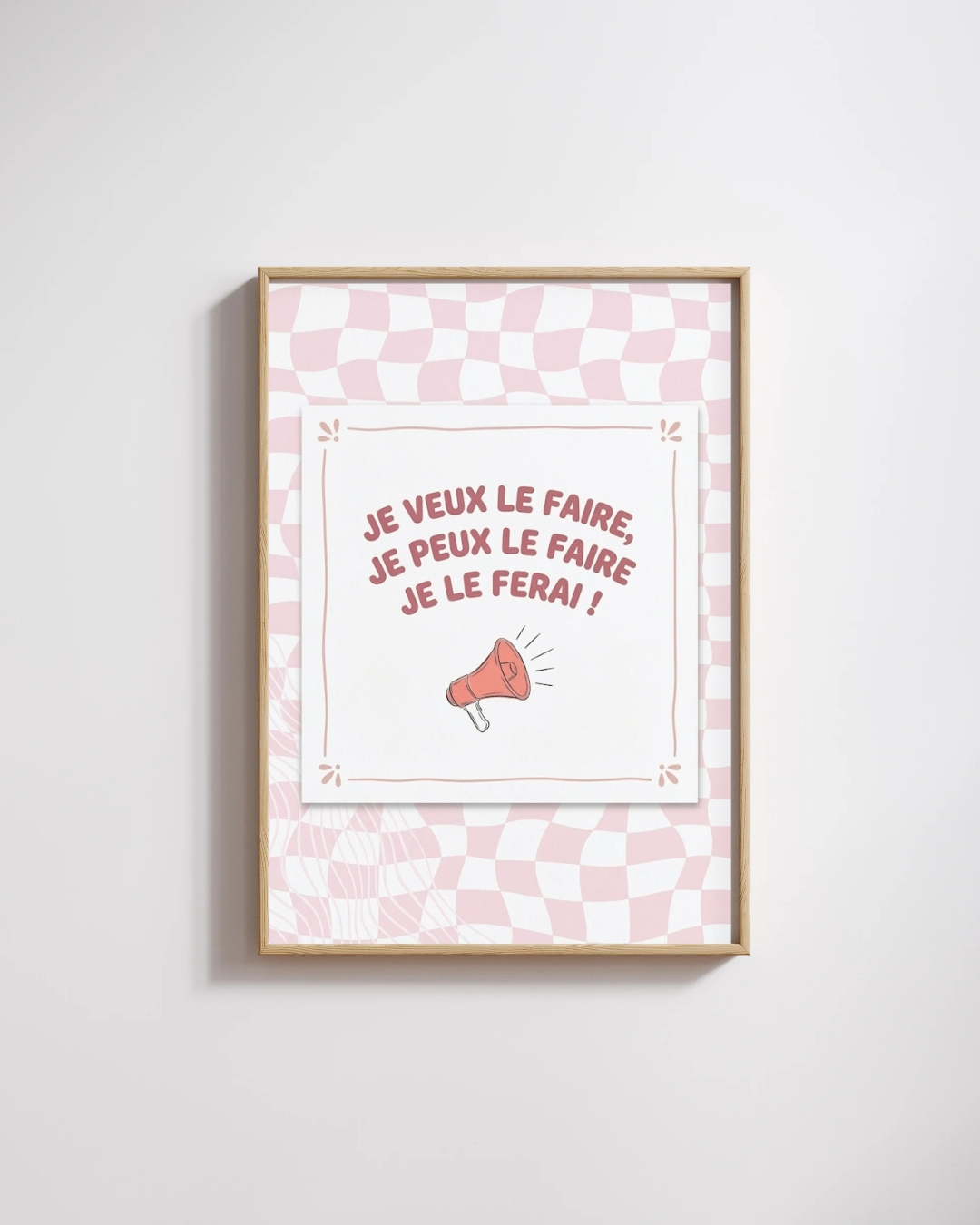 Affiche "Je veux, Je peux, Je le ferai !" – Style Rétro Pink