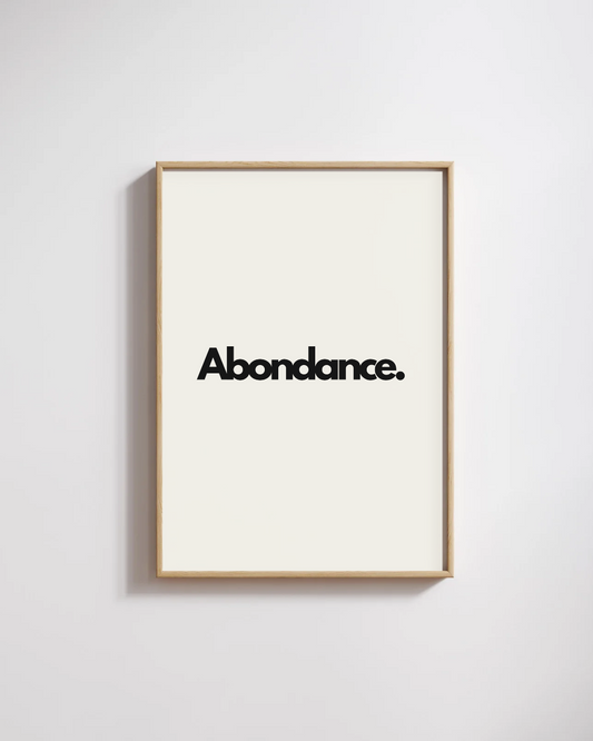 Affiche Abondance – Poster Motivation Minimaliste & Décoration Zen
