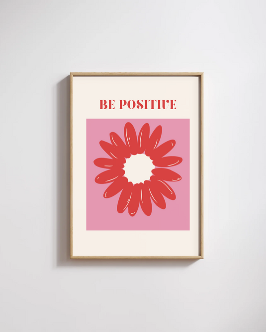Affiche "Be Positive" – La Marguerite Dopamine