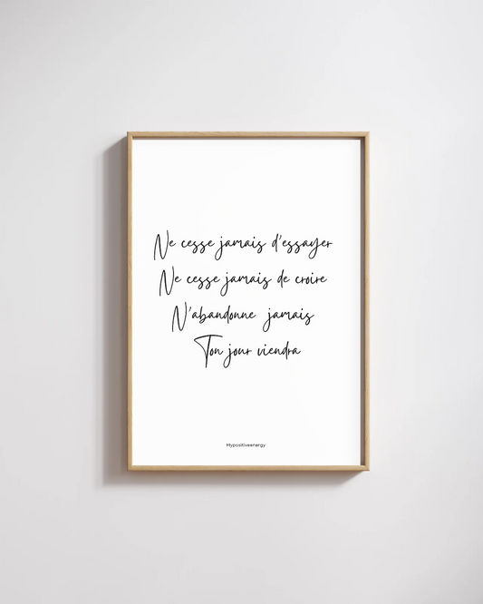 Affiche Motivation "Ton Jour Viendra" – Noir et blanc